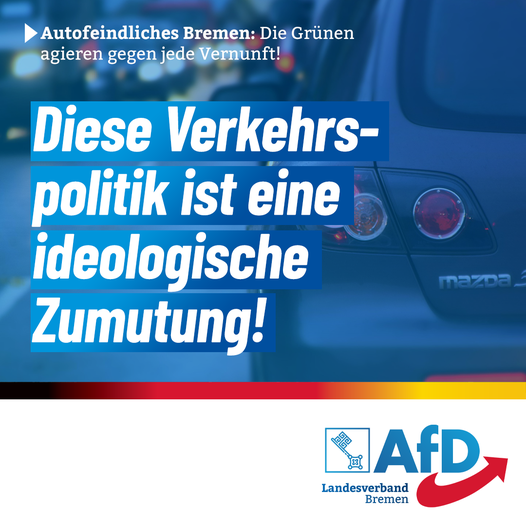 Handel kritisiert Verkehrspolitik in Bremen: Ideologische autofeindliche Maßnahmen müssen endlich ein Ende finden!